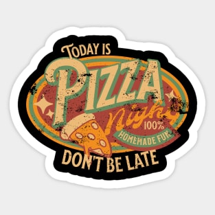 Pizza Night fun logo distressed Sticker